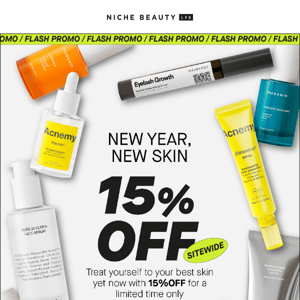 15% off💥 New Year...NEW SKIN!