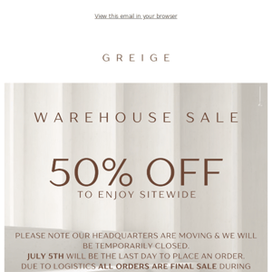 We Have News! | 50% OFF  WAREHOUSE SALE! 🏷