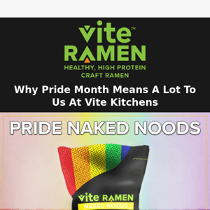 Pride Noodles: Why Pride Month Means A Lot To Us At Vite Kitchens