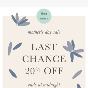 Last Chance! Final Day for 20% Off Sitewide