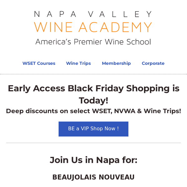 Early Access to Black Friday WSET & NVWA Deep Discounts is Today!
