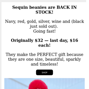 Re: LAST DAY. OMG Sequin Beanies Are Back But Going Crazy Fast