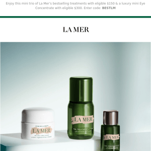 Don't miss this mini trio of La Mer's best