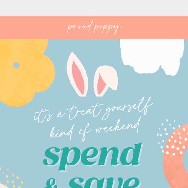 Spend & SAVE Starts Now! 💸 🛍️