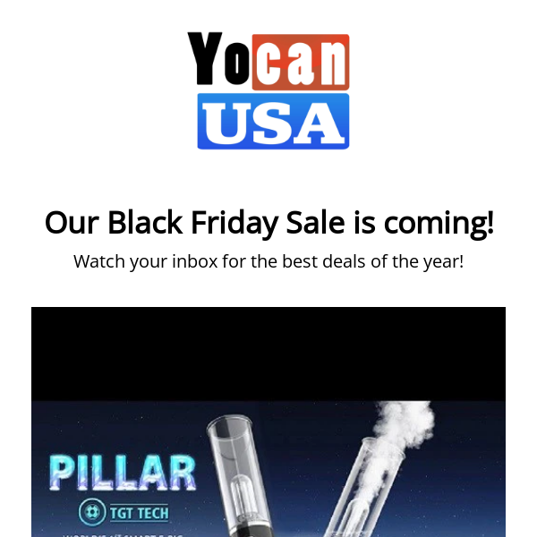Yocan USA Black Friday is coming!🔥