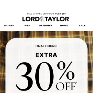 Hurry, extra 30% off ends tonight!