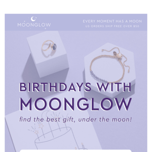 Find the best birthday gift, under the moon 🌙