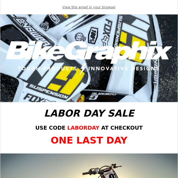 Sale Extended! 25% Off Graphics & MORE - Labor Day SALE!