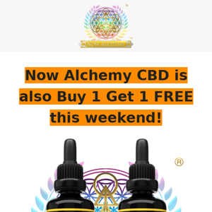 THIS JUST IN! Our CBD shop is Buy 1 Get 1 FREE too! 😲
