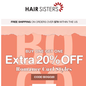 Get the Romantic Curl Styles! BOGO Extra 20% Off!!