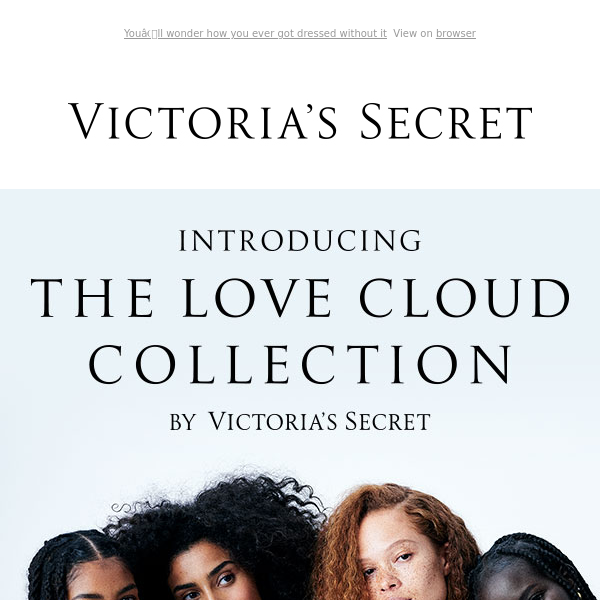 ALL NEW: The Love Cloud Collection - Victorias Secret