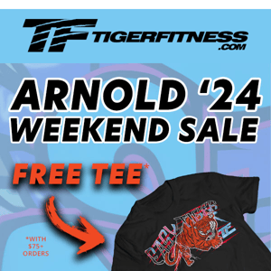 Our Arnold '24 Weekend Sale Starts Now 💪15% OFF, Free Tees, and 2X Reward Points!