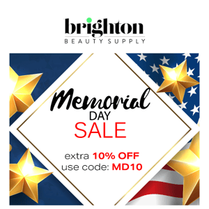 Memorial Day Weekend. Sales Event! Shop Now. Enjoy 10% OFF. Use Code: MD10