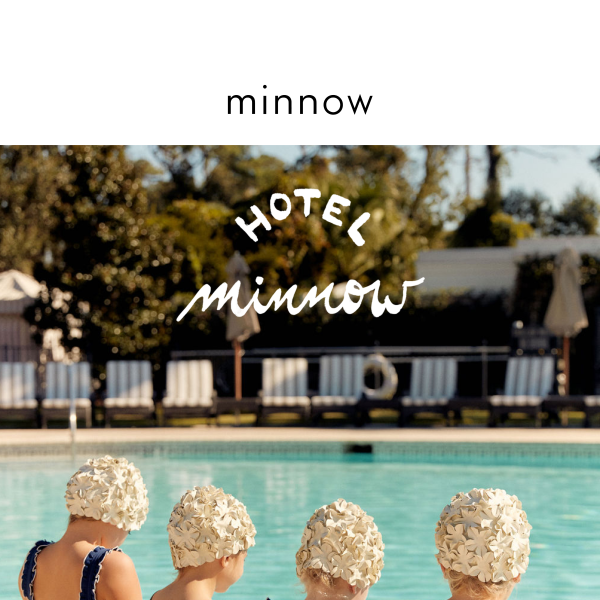 introducing hotel minnow 🌴