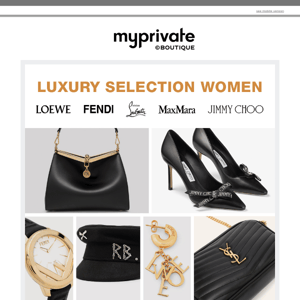 ⭐ Luxury Selection Women: Loewe, Max Mara, Fendi, Louboutin, Jimmy Choo...