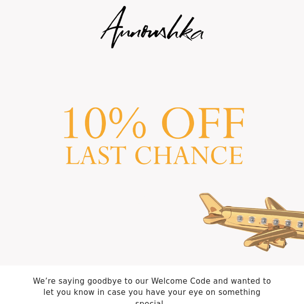 Annoushka, last chance to save 10% at Annoushka.