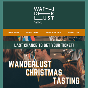 Last few tickets available for our Big Wanderlust Christmas Tasting this Thursday!