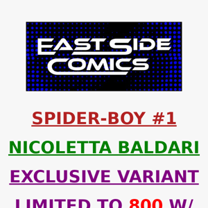 🔥 PRE-SALE LIVE in 30-Mins at 5PM (ET) 🔥 NICOLETTA BALDARI SPIDER-BOY #1 VARIANT 🔥 LIMITED TO 800 W/ COA 🔥 WEDNESDAY (8/16) at 5PM (ET) / 2PM (PT)