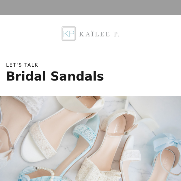 Stay Beautiful and Comfy: Our Fav Bridal Sandals