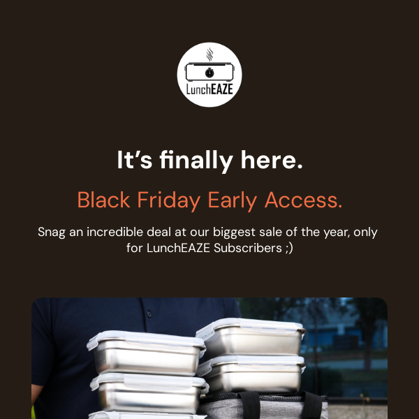 ⚠️Black Friday early access starts now!
