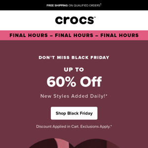 TIME’S RUNNING OUT: Get Up to 60% Off Black Friday!