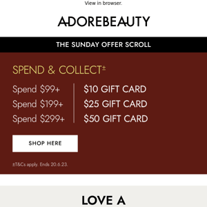 Snap up your $50 gift card* | Spend & Collect