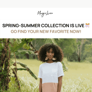 BIG NEWS! Spring-summer collection is OUT NOW 📣