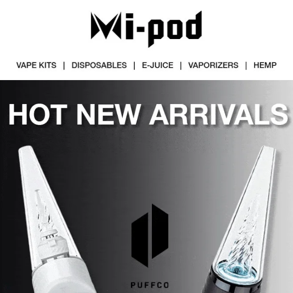 Mi-Pod Online | Hot New Arrivals at Mi-Pod!