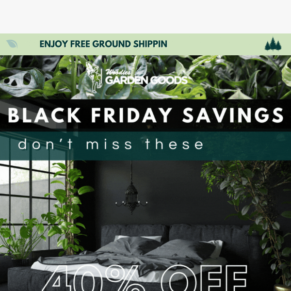 Hey Garden Goods Direct, Sitewide Savings End SOON...Don't Delay!⚡