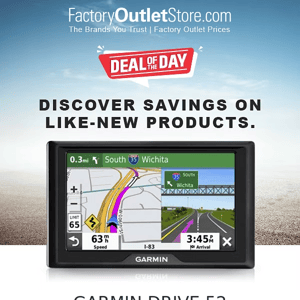 Deal of the day. Why pay more? Garmin Drive GPS todays price only.