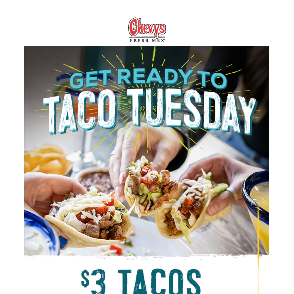 We’ll see you at $3 Taco Tuesday! 😋