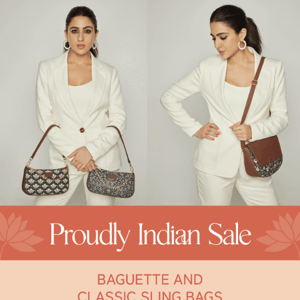 Sling Bags at Just 999! Proudly Indian Sale is now live!