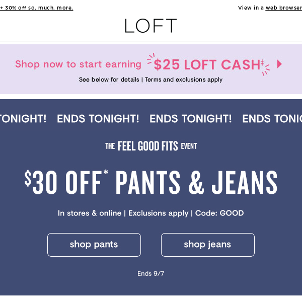 LAST CHANCE for $30 off pants & jeans