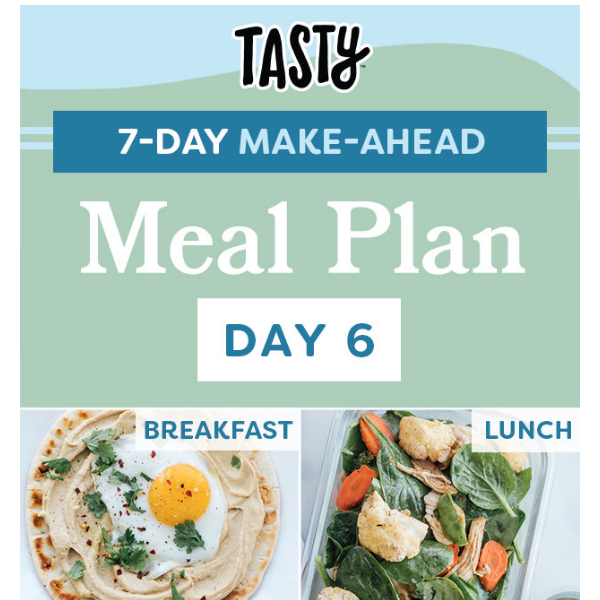 It's Day 6 Of Tasty's Make-Ahead Meal Plan!