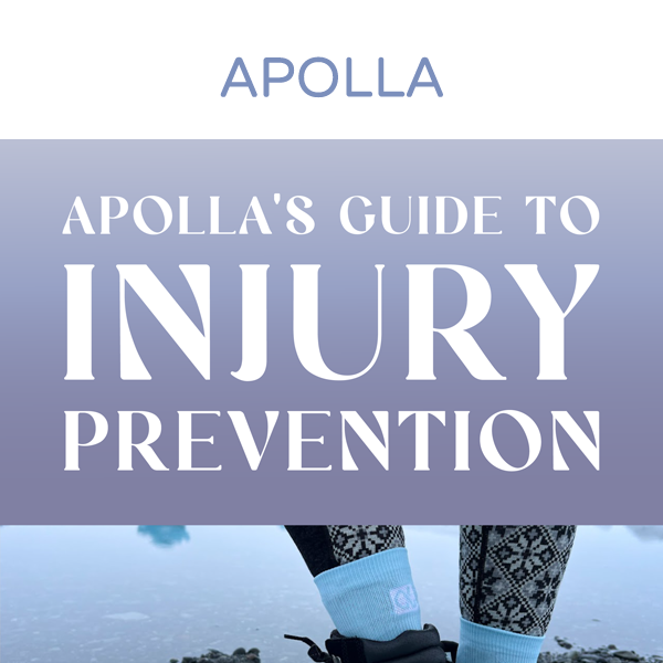 Apolla's Guide to Injury Prevention