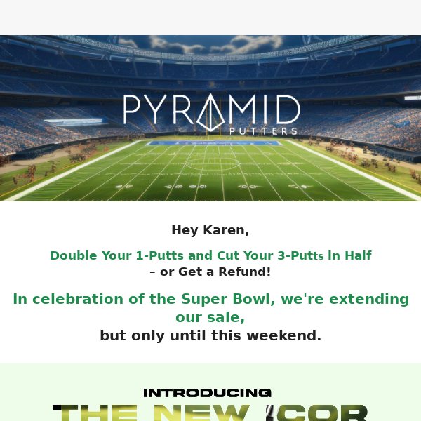 🏈⛳ 1-Putt Refund Promise - Super Bowl Special Extended!