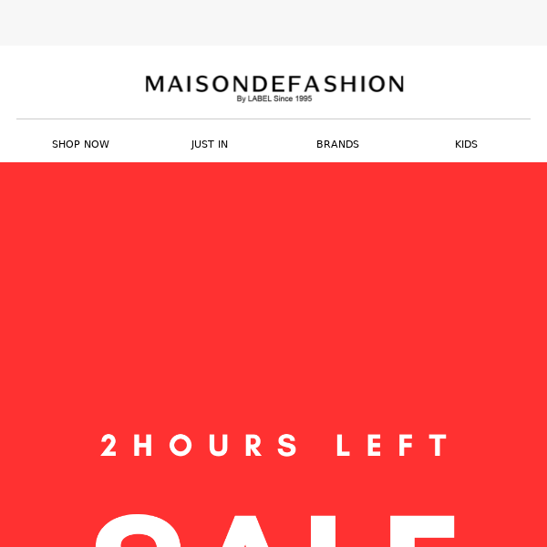 2 Hours left to get 25% off selected items