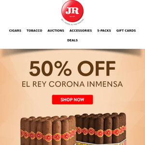 Royal savings on El Rey Corona Inmensa