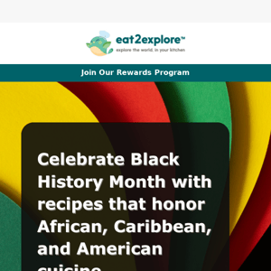 Celebrate Black History Month with cuisine