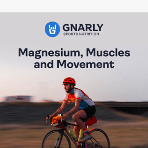 Magnesium, Muscles and Movement