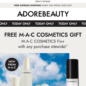 Today only: free M·A·C gift*