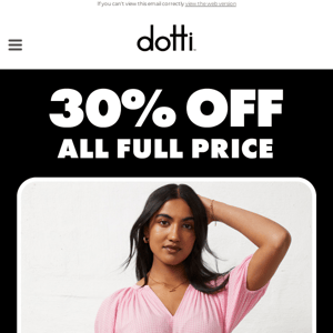 Shop new with 30% off Full Price