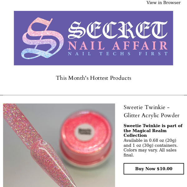 We think you'll love: Sweetie Twinkie - Glitter Acrylic Powder and more...