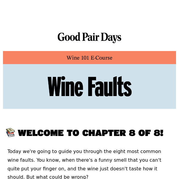 Chapter 8 - Wine Faults 👻🍷