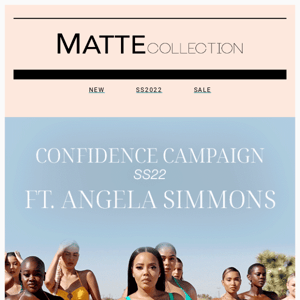 Confidence Campaign Ft. Angela Simmons just dropped 💕