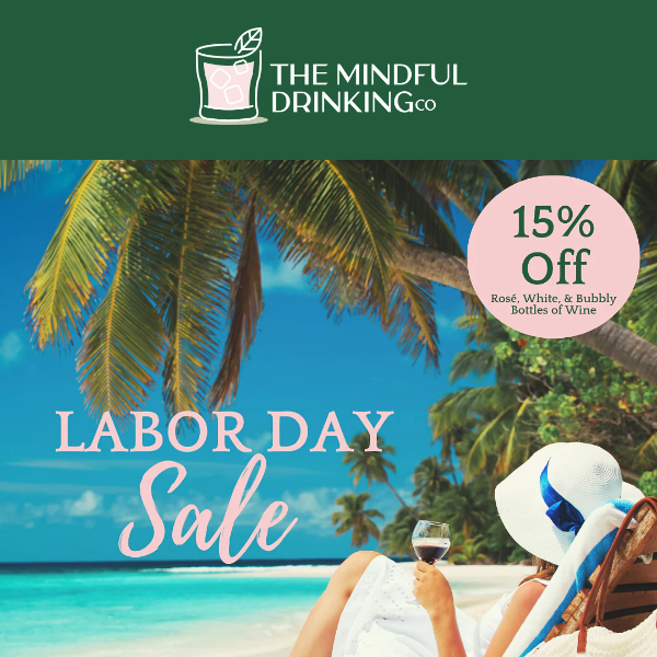 The Mindful Drinking Co, Labor Day Sale Is Here!