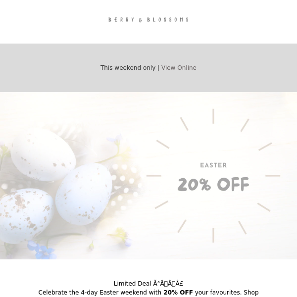 20% off this Easter Weekend 🐣