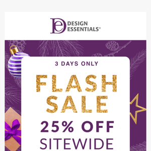 Flash Sale: 25% OFF Starting Now!