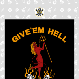 🔥Give 'Em Hell!👹