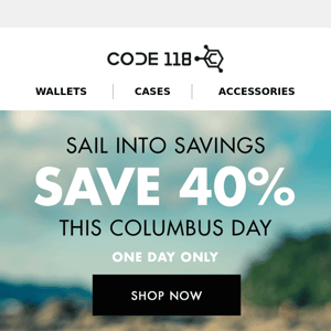 Set sail with 40% off — Columbus Day special 🌊